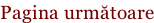 Pagina următoare
