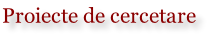 Proiecte de cercetare